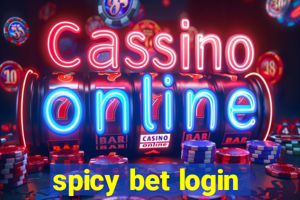 spicy bet login